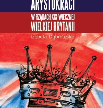 Arystokraci w rządach XIX-wiecznej Wielkiej Brytanii