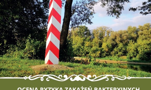 Ocena ryzyka zakażeń bakteryjnych przenoszonych przez kleszcze u funkcjonariuszy Nadbużańskiego Oddziału Straży Granicznej