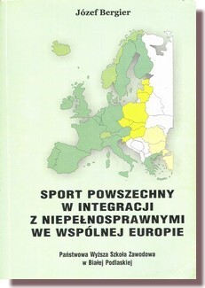 Sport powszechny w integracji z niepełnosprawnymi we wspólnej Europie