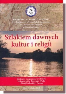 Szlakiem dawnych kultur i religii