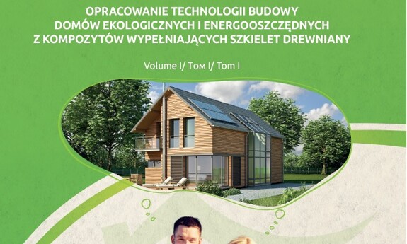 DEVELOPMENT OF TECHNOLOGY FOR THE CONSTRUCTION OF CLEAN AND ENERGY EFFICIENT HOUSES WITH COMPOSITE FILLING TIMBER FRAME... TOM I