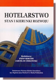Hotelarstwo - stan i kierunki rozwoju