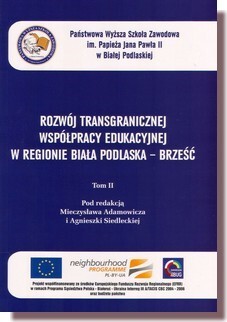 Rozwój transgranicznej współpracy gospodarczej w regionie Biała Podlaska - Brześć, T. 1