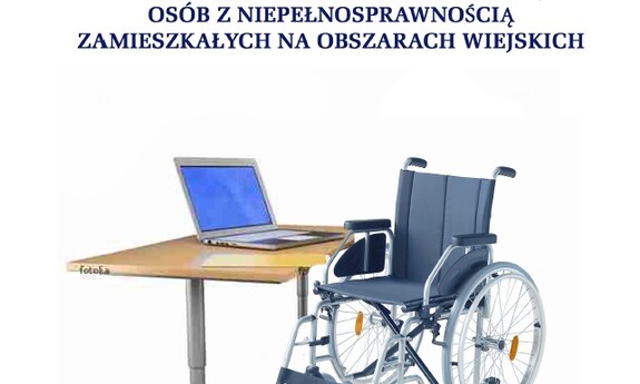 Problemy aktywności zawodowej osób z niepełnosprawnością zamieszkałych na obszarach wiejskich