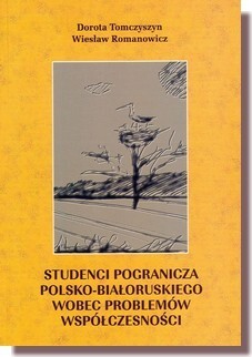 Studenci pogranicza polsko-białoruskiego wobec problemów współczesności